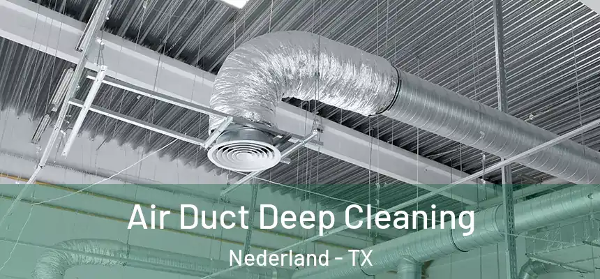  Air Duct Deep Cleaning Nederland - TX