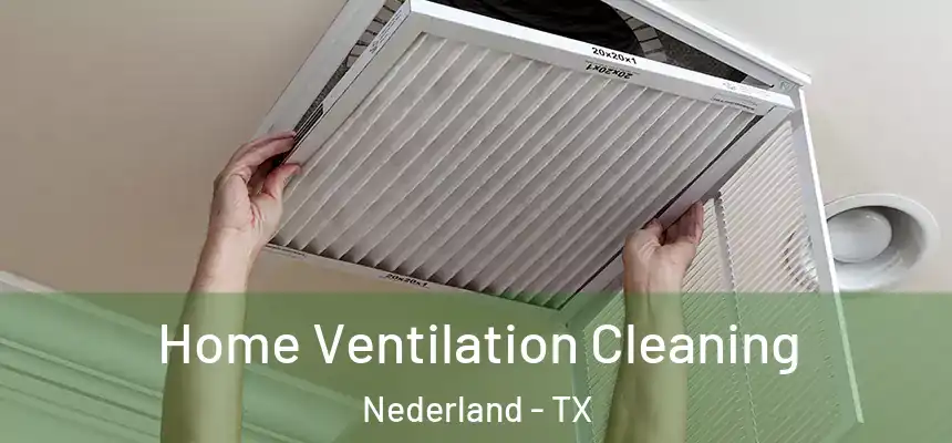  Home Ventilation Cleaning Nederland - TX